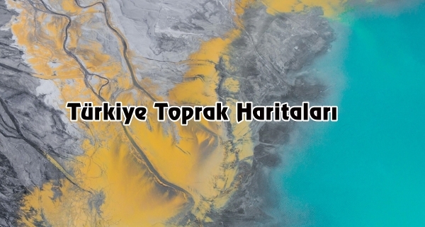 Türkiye Toprak Haritaları